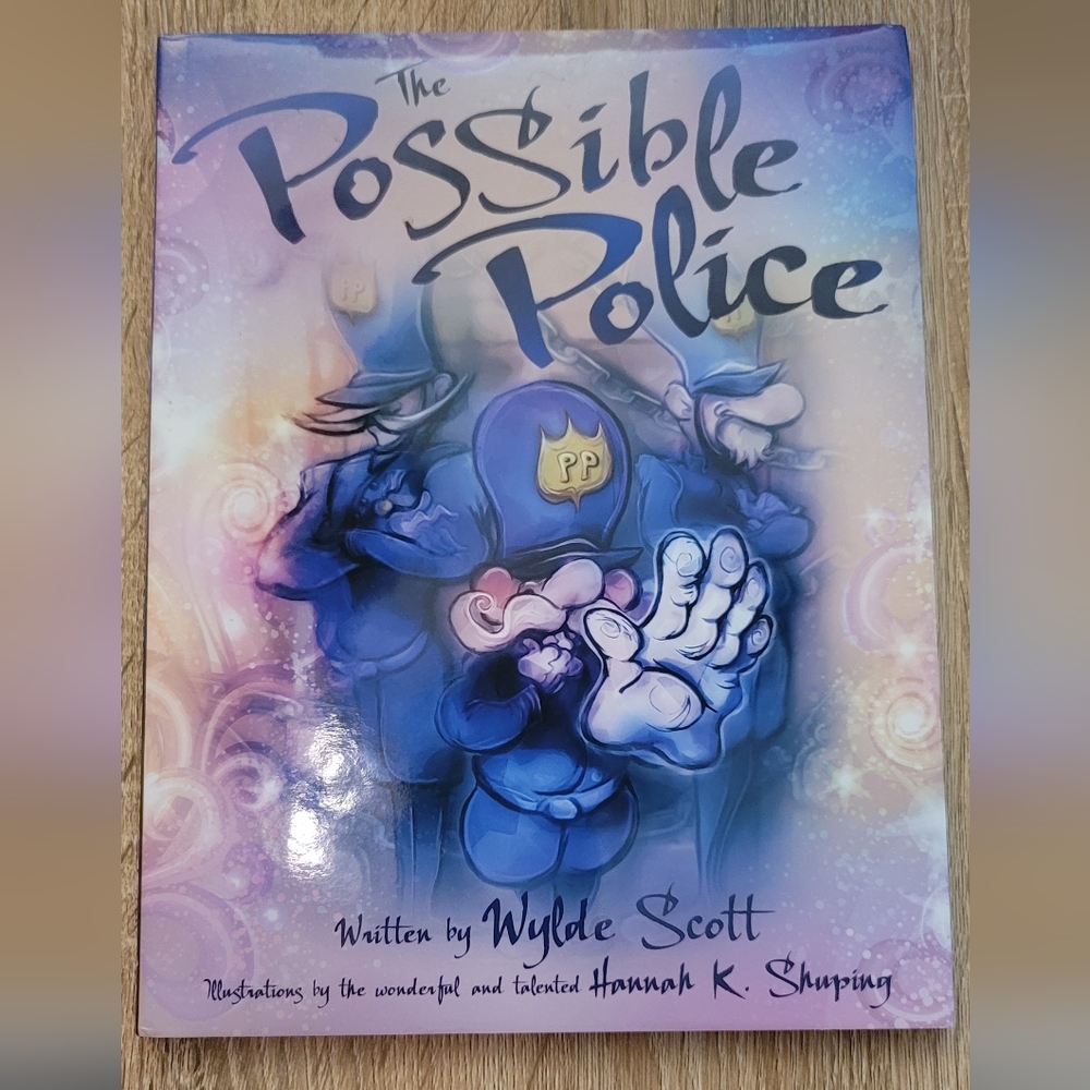 The Possible Police Wylde Scott  Hannah K Shuping signed hardback D Jacket Book